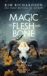 Magic of Flesh and Bone