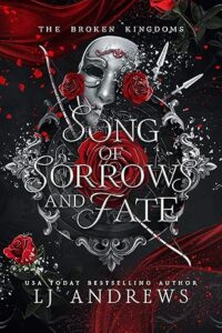 Song of Sorrows and Fate