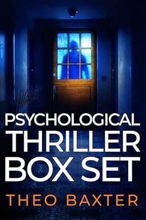 Theo Baxter's Psychological Thriller Box Set