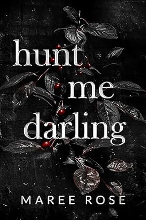 hunt me darling