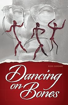 Dancing On Bones