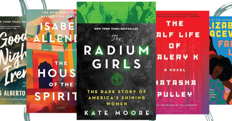 A collage of historical fiction book covers, including Good Night, Irene, The House of the Spirits, The Radium Girls, The Half Life of Valery K, and Fate of a Flapper.