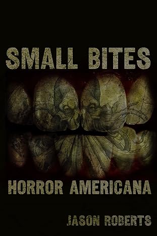 SMALL BITES: Horror Americana