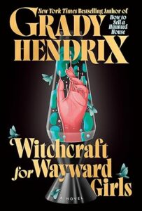 Witchcraft for Wayward Girls