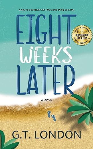 Eight Weeks Later