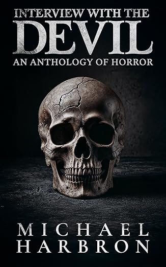 Interview with the Devil An Anthology of Horror