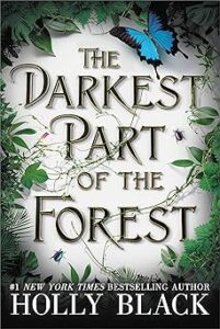 The Darkest Part of the Forest