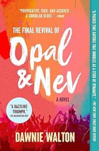 The Final Revival of Opal & Nev