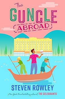 The Guncle Abroad
