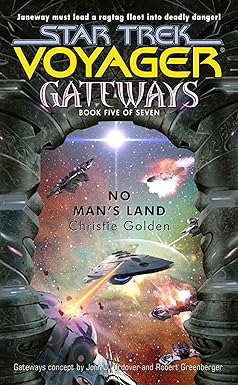 Gateways #5: No Man's Land (Star Trek: Voyager)