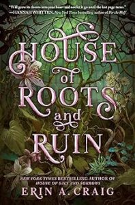 House of Roots and Ruin