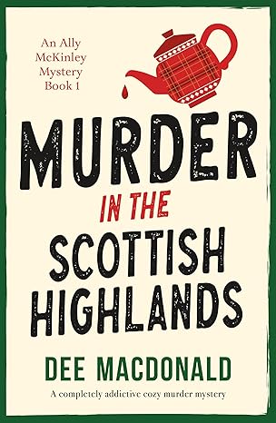 Murder in the Scottish Highlands