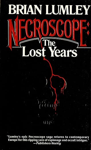 Necroscope The Lost Years