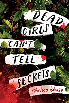 Dead Girls Can't Tell Secrets