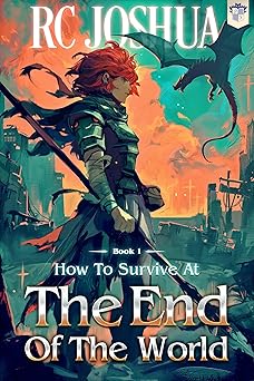How to Survive at the End of the World