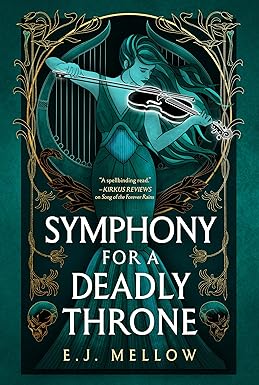 Symphony for a Deadly Throne