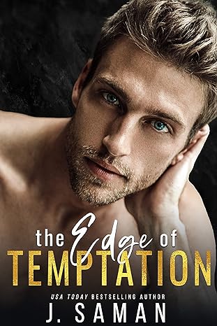 The Edge of Temptation
