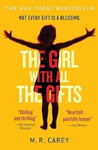 The Girl With All the Gifts