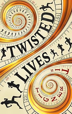Twisted Lives