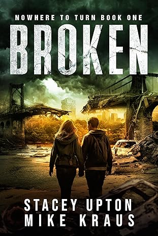 Broken Nowhere to Turn Book 1