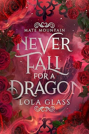 Never Fall for a Dragon