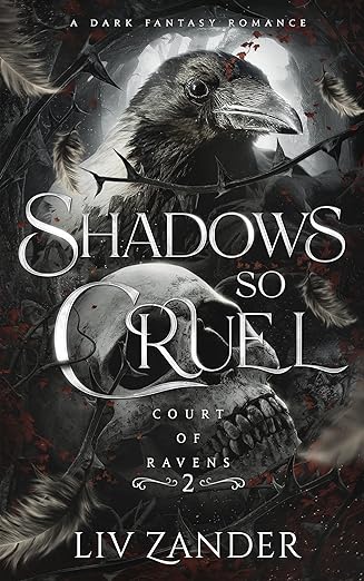 Shadows so Cruel