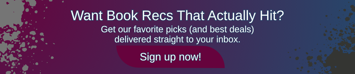 Banner inviting users to sign up for book recommendations and deals, with geometric design and text: “Want Book Recs That Actually Hit?”