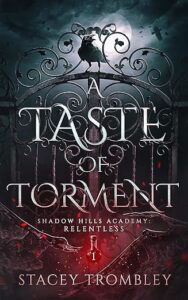 A Taste of Torment