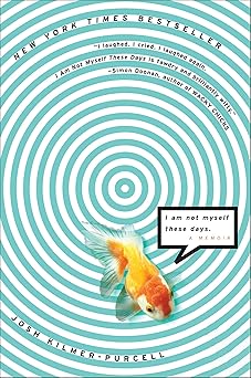 I Am Not Myself These Days