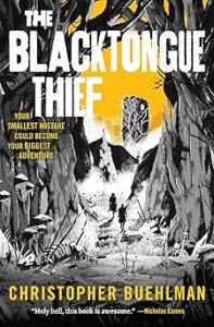 The Blacktongue Thief