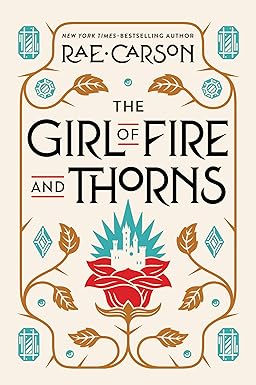 The Girl of Fire and Thorns