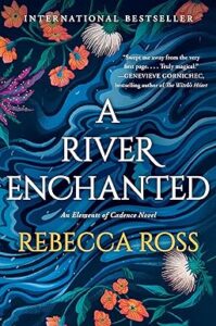 A River Enchanted