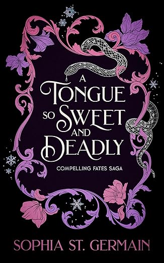 A Tongue so Sweet and Deadly