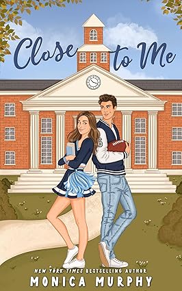 Close to Me