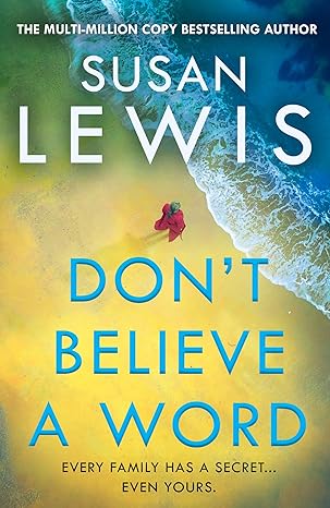Don’t Believe A Word