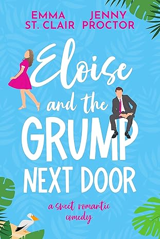 Eloise and the Grump Next Doo