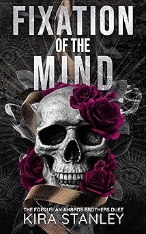 Fixation of the Mind