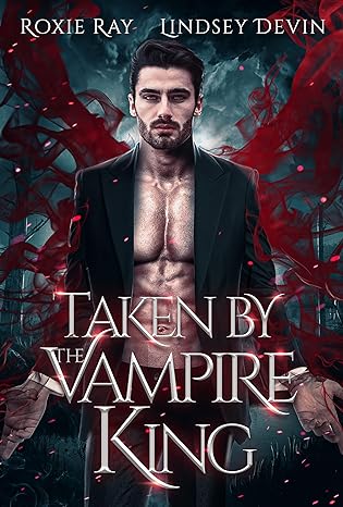 Taken By The Vampire King