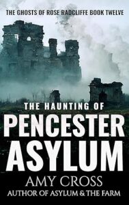 The Haunting of Pencester Asylum