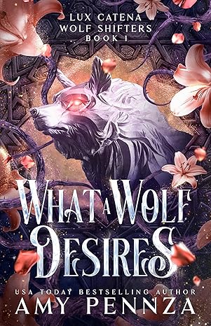 What a Wolf Desires