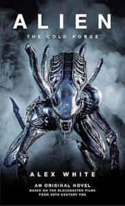 Alien The Cold Forge