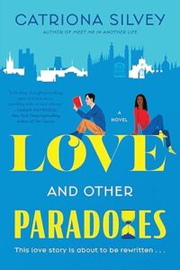 Love and Other Paradoxes