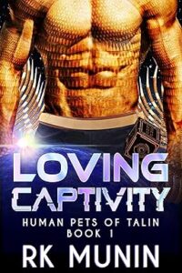 Loving Captivity