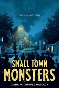 Small Town Monsters