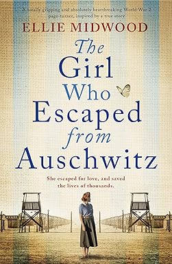 The Girl Who Escaped from Auschwitz
