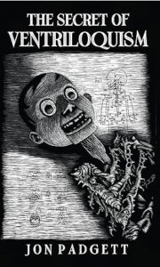 The Secret of Ventriloquism