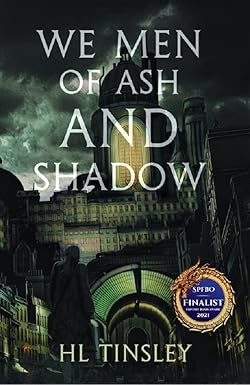 We Men of Ash and Shadow