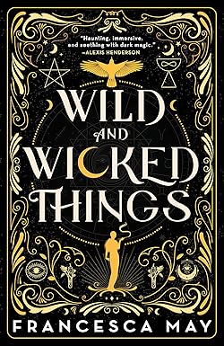 Wild and Wicked Things