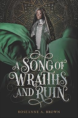 A Song of Wraiths and Ruin