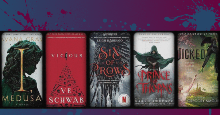 Featured image for Apropos Books article on books where the main character is the villain, showing covers of I, Medusa, Vicious, Six of Crows, Prince of Thorns, and Wicked against a dark splattered background.